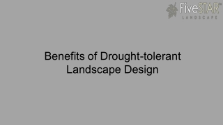 Benefits of Drought-tolerant Landscape Design