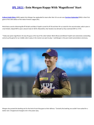 Eoin Morgan Happy With ‘Magnificent’ Start