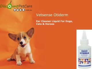 Buy Vetsense Otiderm For Dogs,Cats & Horses Online - DiscountPetCare