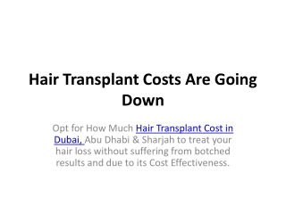 Hair Transplant Costs Are Going Down in dubai