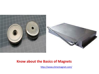 Know about the Basics of Magnets