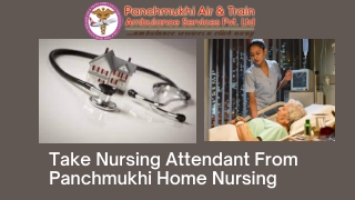 Choose the Home Nursing Service in Patna for Finest Treatment
