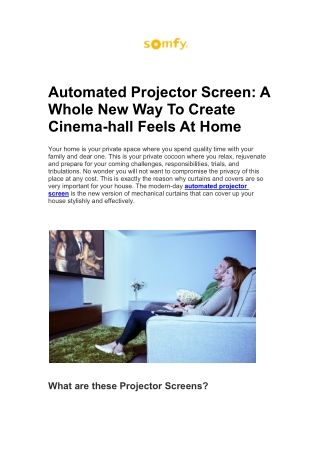 Automated Projector Screen: A Whole New Way To Create Cinema-hall Feels At Home