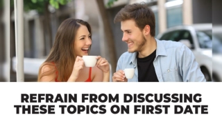 Cialis 20 - Refrain From Discussing These Topics On First Date