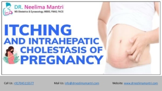 Itching and Intrahepatic Cholestasis of Pregnancy | Dr Neeliam Mantri