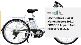 Electric Bikes Market Research Report Predictive Business Strategy To 2025