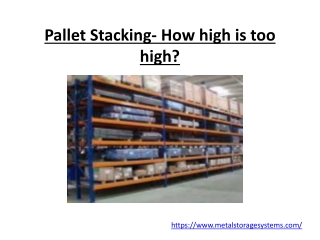 Pallet Stacking- How high is too high?