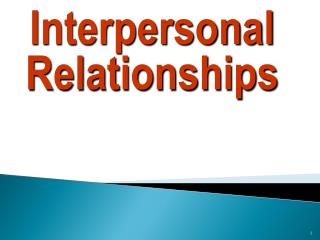 Interpersonal Relationships