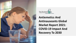 Antiemetics And Antinauseants Industry Demand And Research Insights To 2025