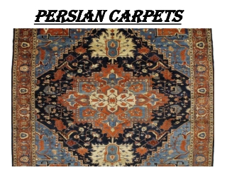 PERSIAN CARPETS