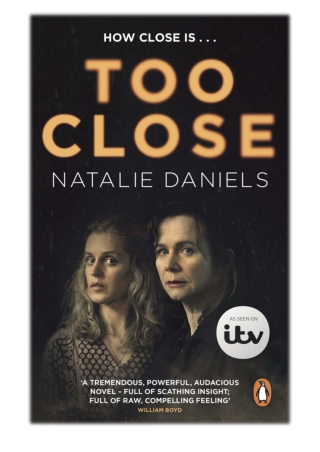 Too Close By Natalie Daniels PDF Download