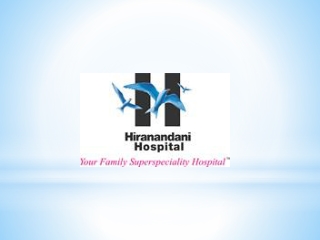 Skin hospitals in mumbai - Dr L H Hiranandani Hospital