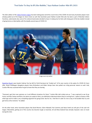 Feel Safer To Stay In IPL Bio-Bubble, Says Nathan Coulter-Nile IPL 2021