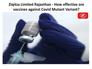 Ziqitza Limited Rajasthan - How effective are vaccines against Covid Mutant Variant