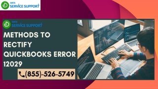 Methods to rectify QuickBooks Error 12029