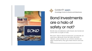Bond Investments are a halo of safety or not? - GoldenPi