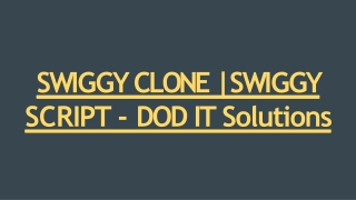 Readymade Swiggy Clone Script - DOD IT Solutions