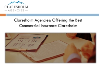 Claresholm Agencies: Offering the Best Commercial Insurance Claresholm