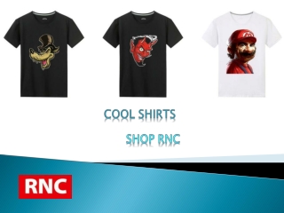 Cool Shirts | Shop RNC