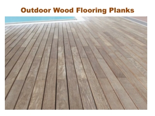 Outdoor Wood Flooring