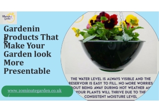 Gardening Products That Make Your Garden look More Presentable