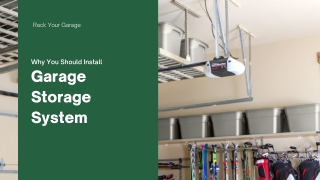 Rack your garage Why You Need Garage Storage System