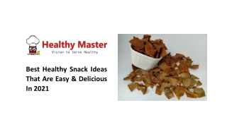 Best Healthy Snack Ideas That Are Easy & Delicious In 2021