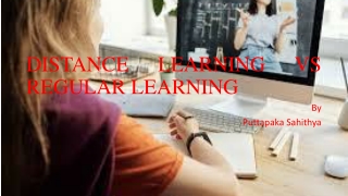 Distance Vs Regular learning ppt