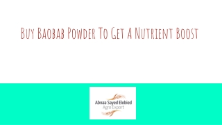 Buy Baobab Powder To Get A Nutrient Boost