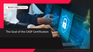 The Goal of the CASP Certification