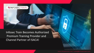 Infosec Train Becomes Authorized Premium Training Provider and Channel Partner of ISACA!