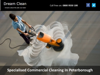 Specialised Commercial Cleaning In Peterborough
