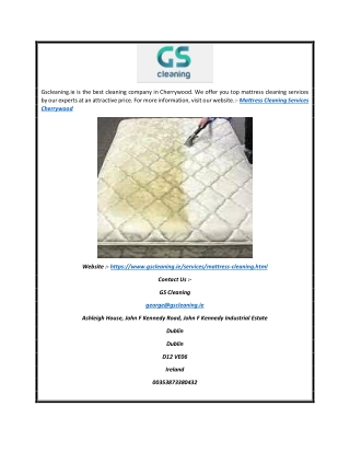 Mattress Cleaning Services Cherrywood | Gscleaning.ie