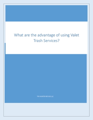 Using Valet Trash Services