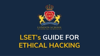 LSET's Guide for Ethical Hacking