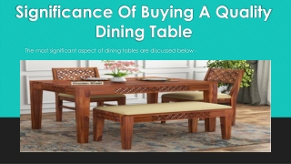 Significance Of Buying A Quality Dining Table