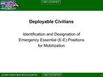 Deployable Civilians Identification and Designation of Emergency Essential E-E Positions for Mobilization