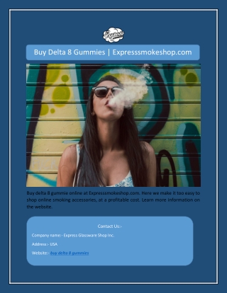 Buy Delta 8 Gummies | Expresssmokeshop.com