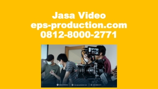 0812-8000-2771 Company Profile Expedisi Di Jakarta | Jasa Video eps-production