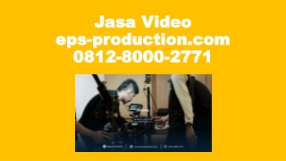 0812-8000-2771 Jasa Membuat Company Profile Di Jakarta | Jasa Video eps-producti