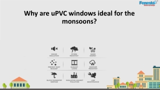 Why are uPVC Windows Ideal for the Monsoons?