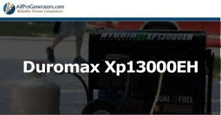 Buy Duromax Xp13000EH generators at affordable price - AllProGenerator