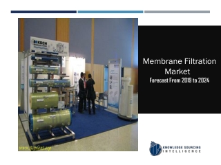 Membrane Filtration Market to be Worth US$17,013.975 million by 2024