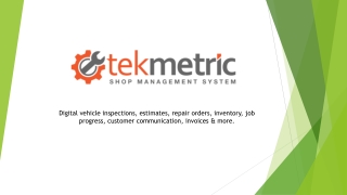 Tekmetric Features PPT