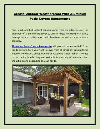 Create Outdoor Weatherproof With Aluminum Patio Covers Sacramento