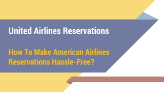 Booking Procedure Of United Airlines Reservations