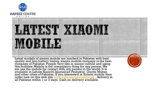 Buy online xiaomi mobile models from hafeezcentreonline  in lahore