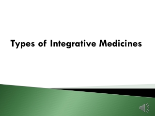 Types of Integrative Medicines