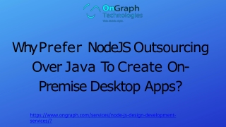 Why Prefer NodeJS Outsourcing Over Java To Create On-Premise Desktop Apps.