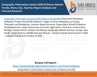 Geographic Information System (GIS) Software Market Trends, Share, Size, Top Key Players Analysis and Forecast Research